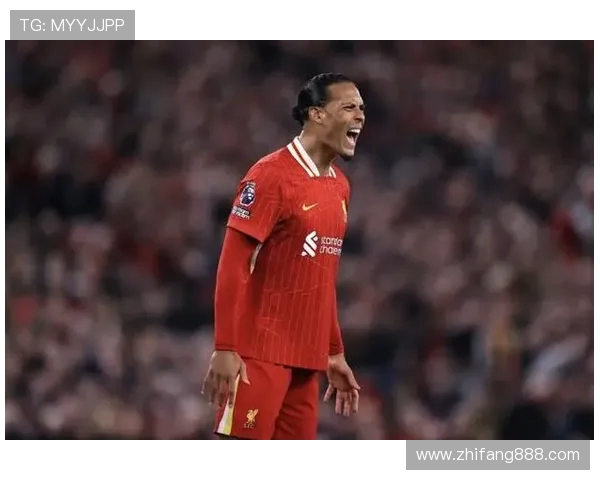 维吉尔范迪克坚守后防线引领球队攻防平衡展现领袖风范 维吉尔范迪克坚守后防线引领球队攻防平衡展现领袖风范